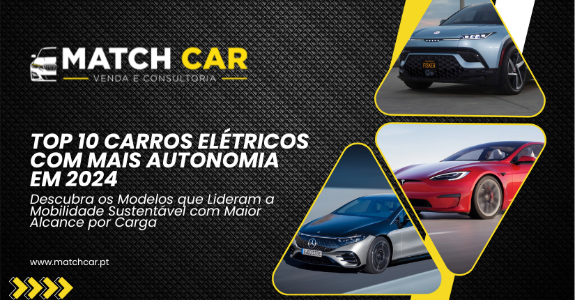 Top 10 Carros Elétricos com Mais Autonomia